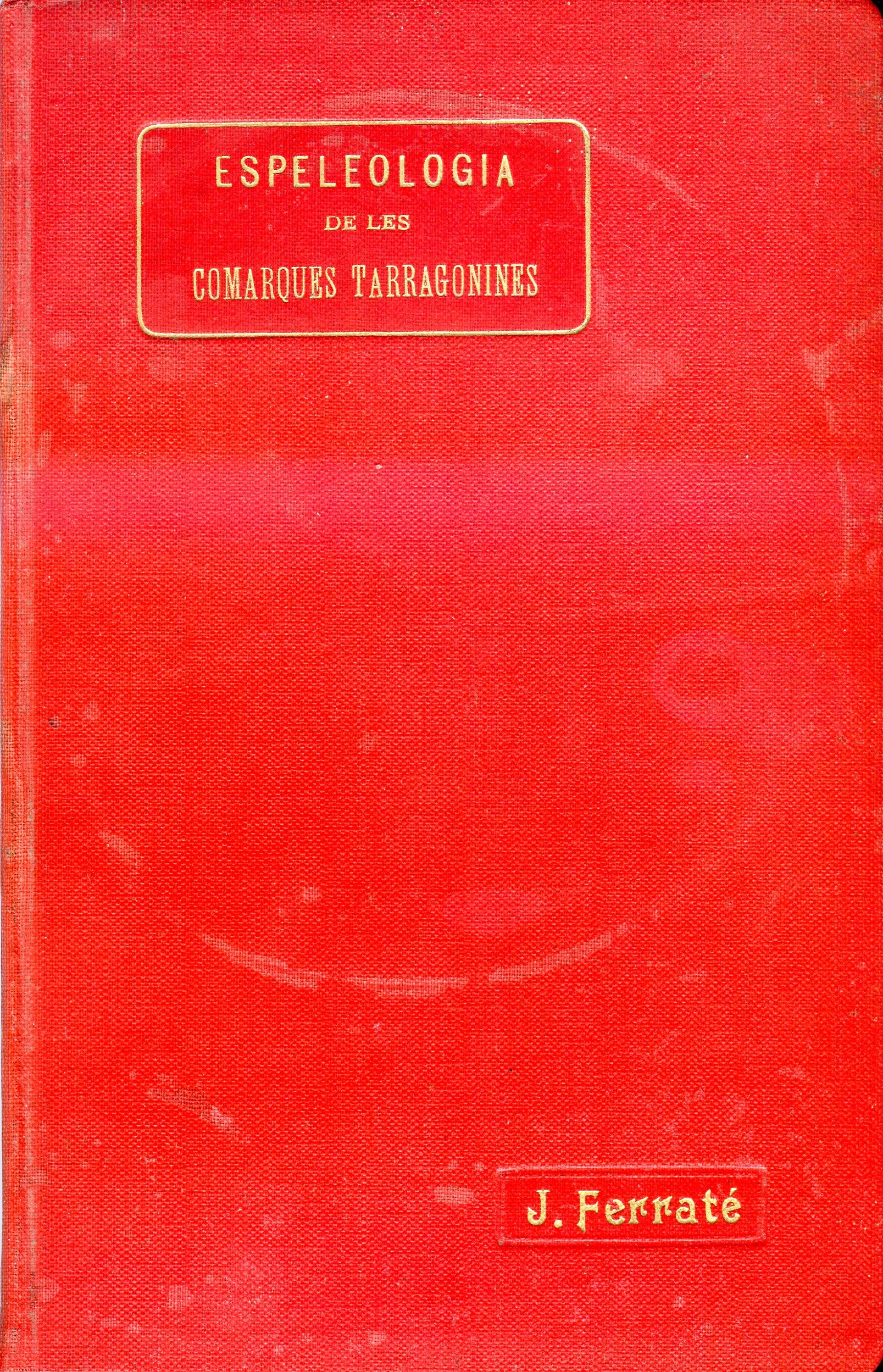 Espeleologia de les comarques tarragonines - Portada